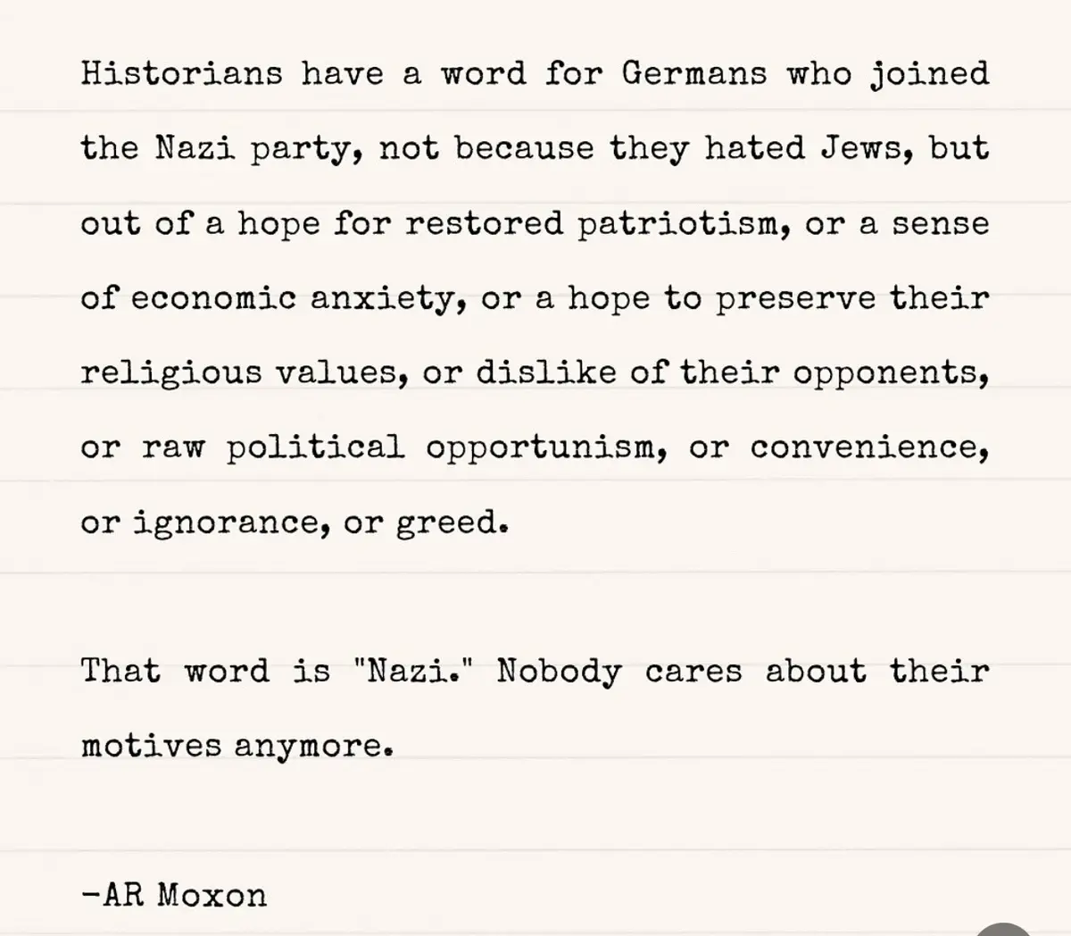 The image displays a block of text in a typewriter font on lined paper, quoting AR Moxon. The text explains that historians…