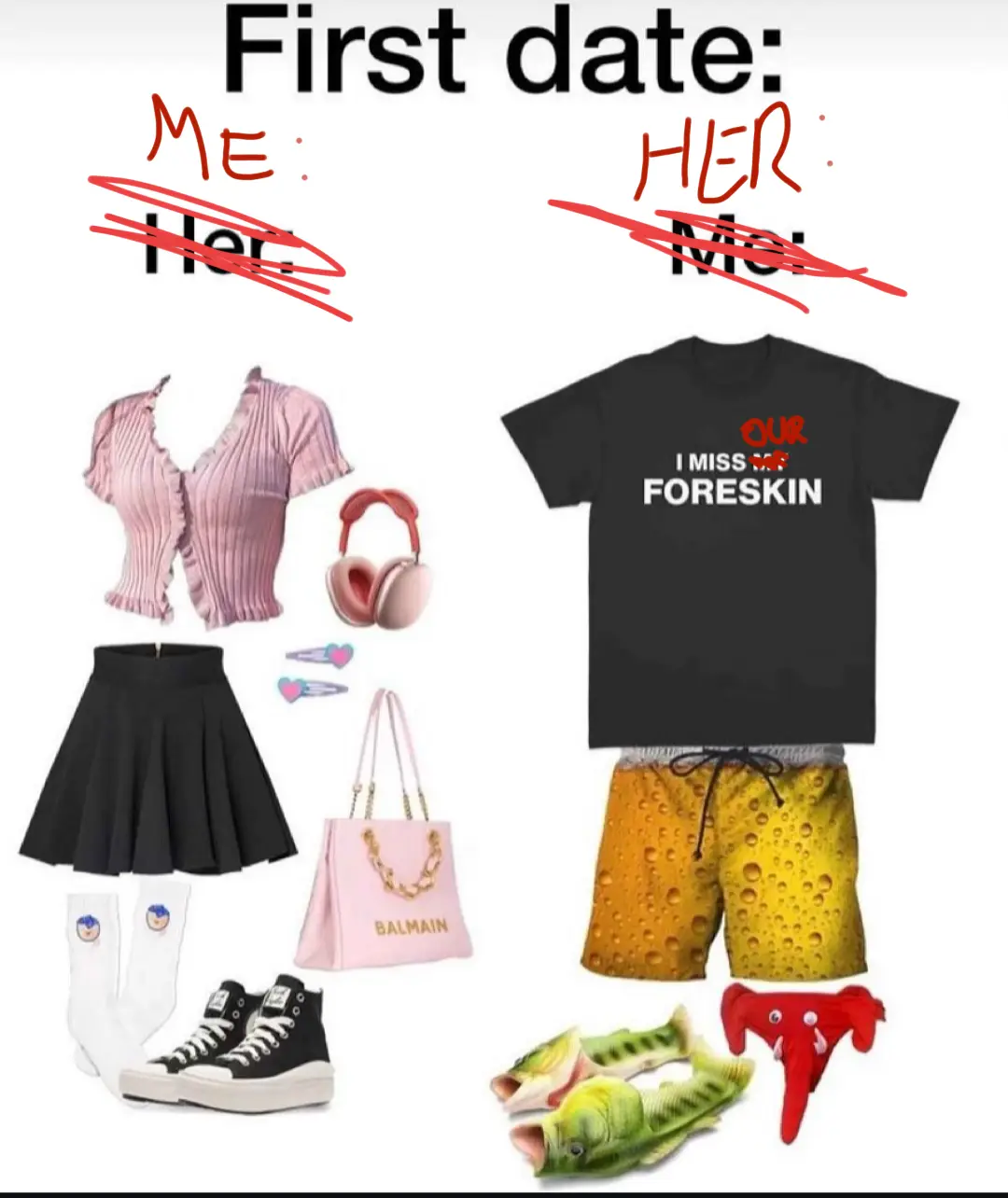 The image displays two contrasting outfits labeled 'ME:' and 'HER:' under the heading 'First date:'. The 'ME:' outfit…
