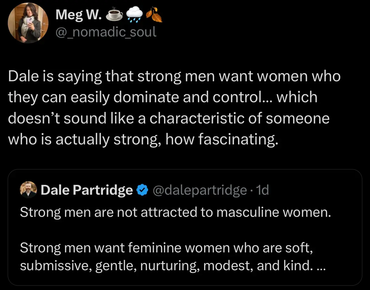 A screenshot of a Twitter thread where user Dale Partridge claims strong men are attracted to feminine, submissive women. A…