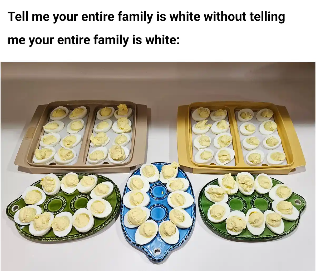 The image shows five trays and plates filled with deviled eggs, arranged in a row. The top text reads: 'Tell me your entire…