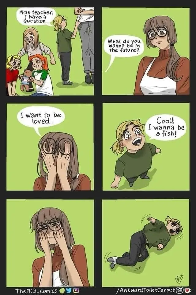A six-panel comic strip shows a teacher asking students what they want to be in the future. One child answers 'I want to be…
