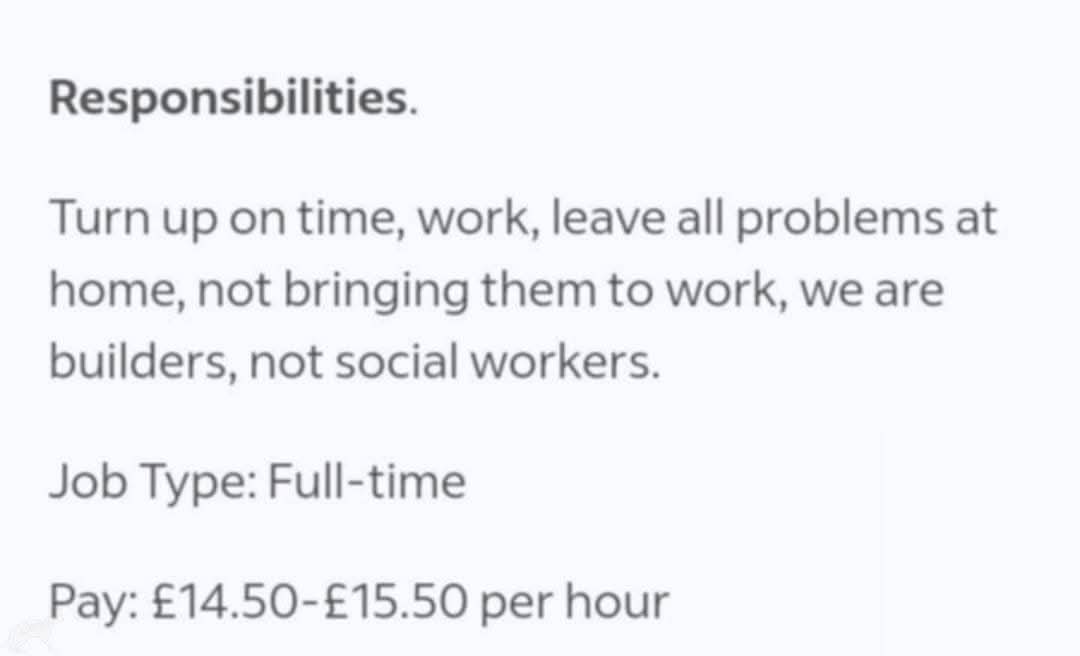 A screenshot of a job posting with responsibilities stating to 'turn up on time, work, leave all problems at home, not…
