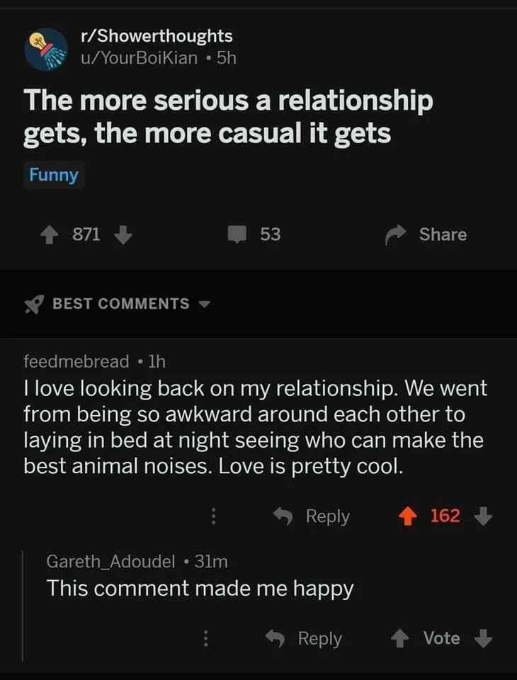 A screenshot of a Reddit post from r/Showerthoughts with the title 'The more serious a relationship gets, the more casual it…