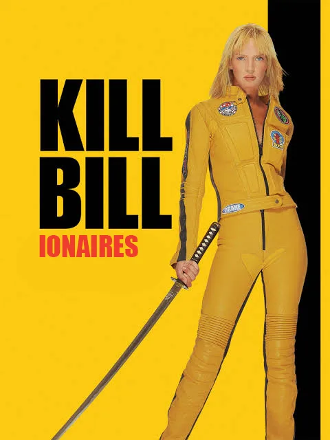 A woman in a yellow jumpsuit holding a katana stands against a yellow and black background. Large black text reads 'KILL…