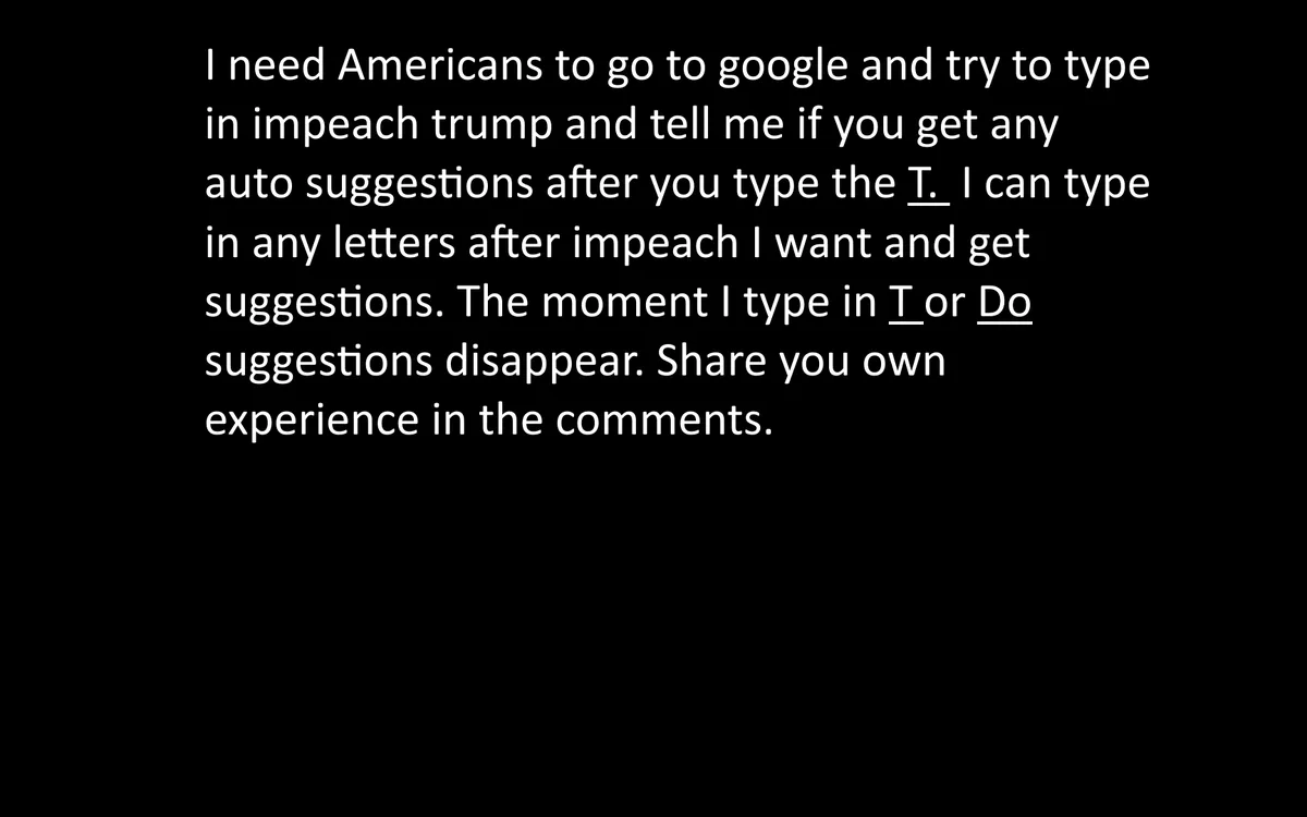The image is a black background with white text instructing Americans to test Google's autocomplete feature by typing…