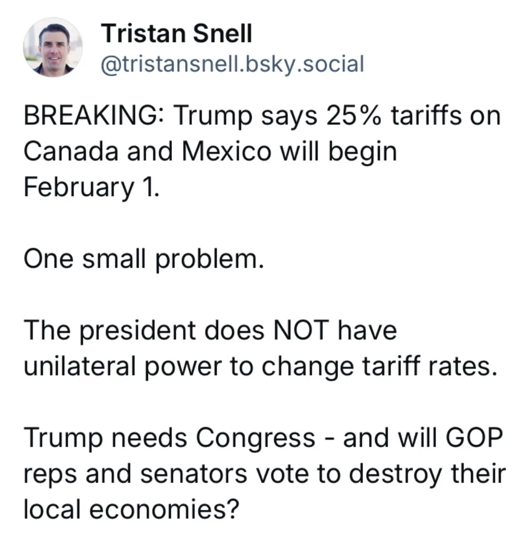 A screenshot of a social media post by Tristan Snell that reads 'BREAKING: Trump says 25% tariffs on Canada and Mexico will…