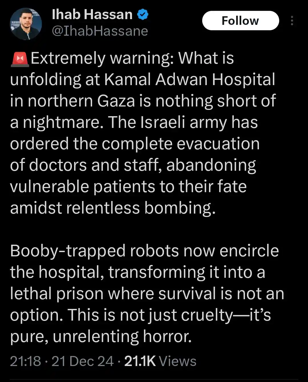 A screenshot of a Twitter/X post by Ihab Hassan detailing a dire situation at Kamal Adwan Hospital in northern Gaza…