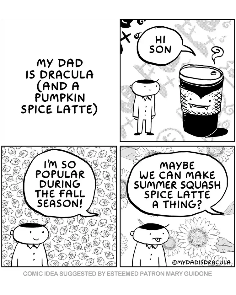 A four-panel comic titled 'my dad is dracula (and a pumpkin spice latte)' shows a son interacting with a coffee cup that has…