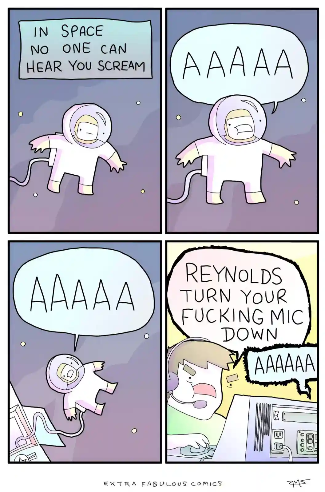 A four-panel comic shows an astronaut floating in space, screaming 'AAAAAA' despite a sign stating 'IN SPACE NO ONE CAN HEAR…