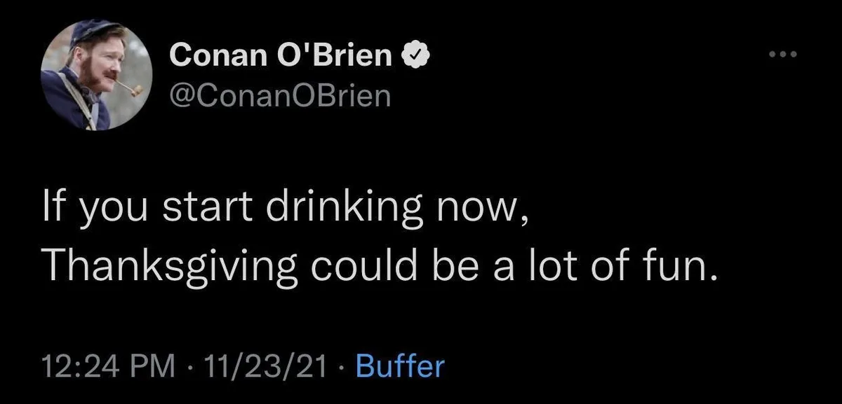 A screenshot of a tweet from verified Twitter account Conan O'Brien, showing his profile picture and the text 'If you start…