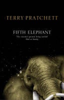 The image shows the book cover of 'Fifth Elephant' by Terry Pratchett, featuring a large, textured elephant head against a…