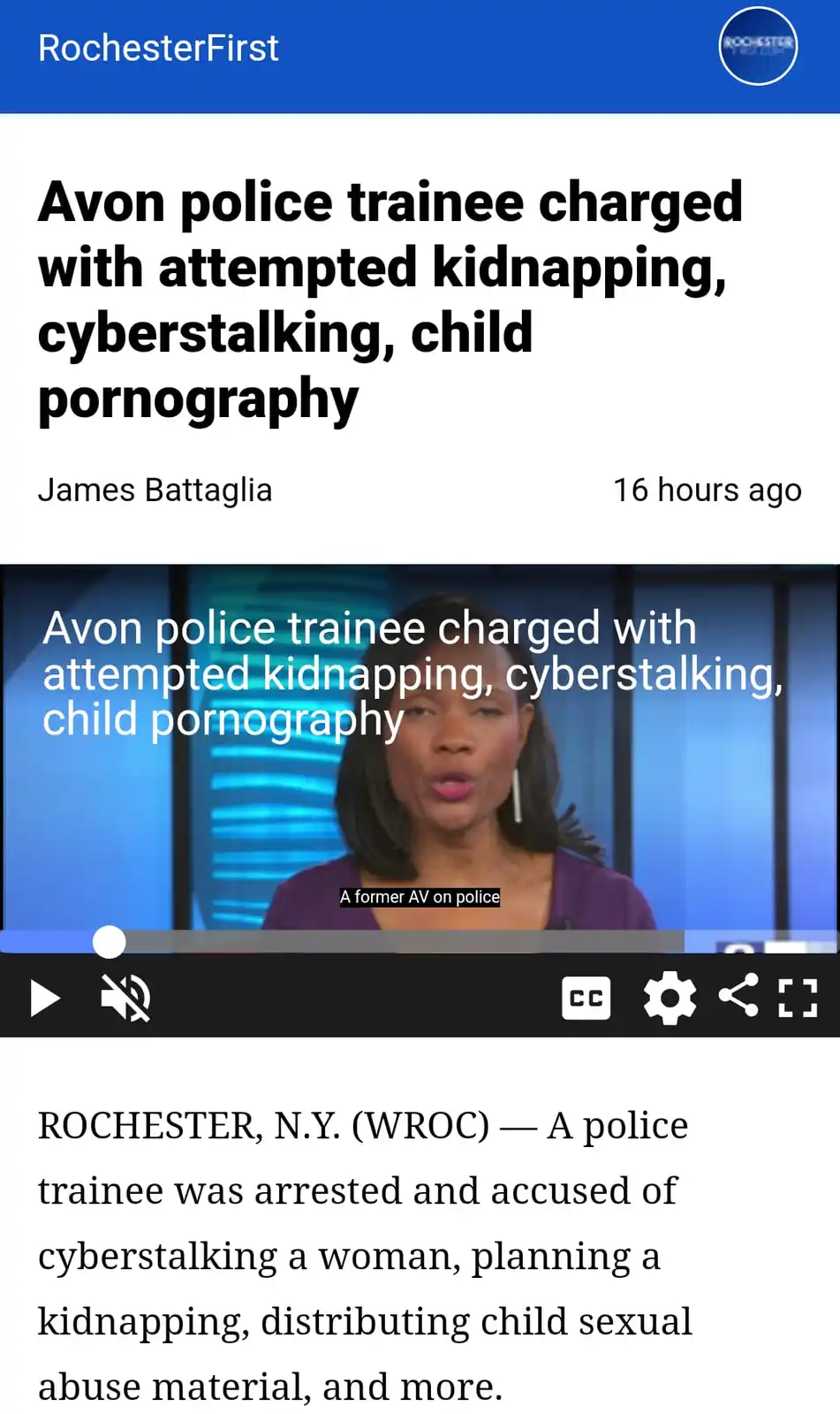 A screenshot of a news article from RochesterFirst shows a headline and video player with the text 'Avon police trainee…