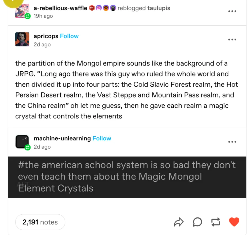 A screenshot of a Tumblr post where a user comments that the partition of the Mongol Empire sounds like a JRPG setting with…