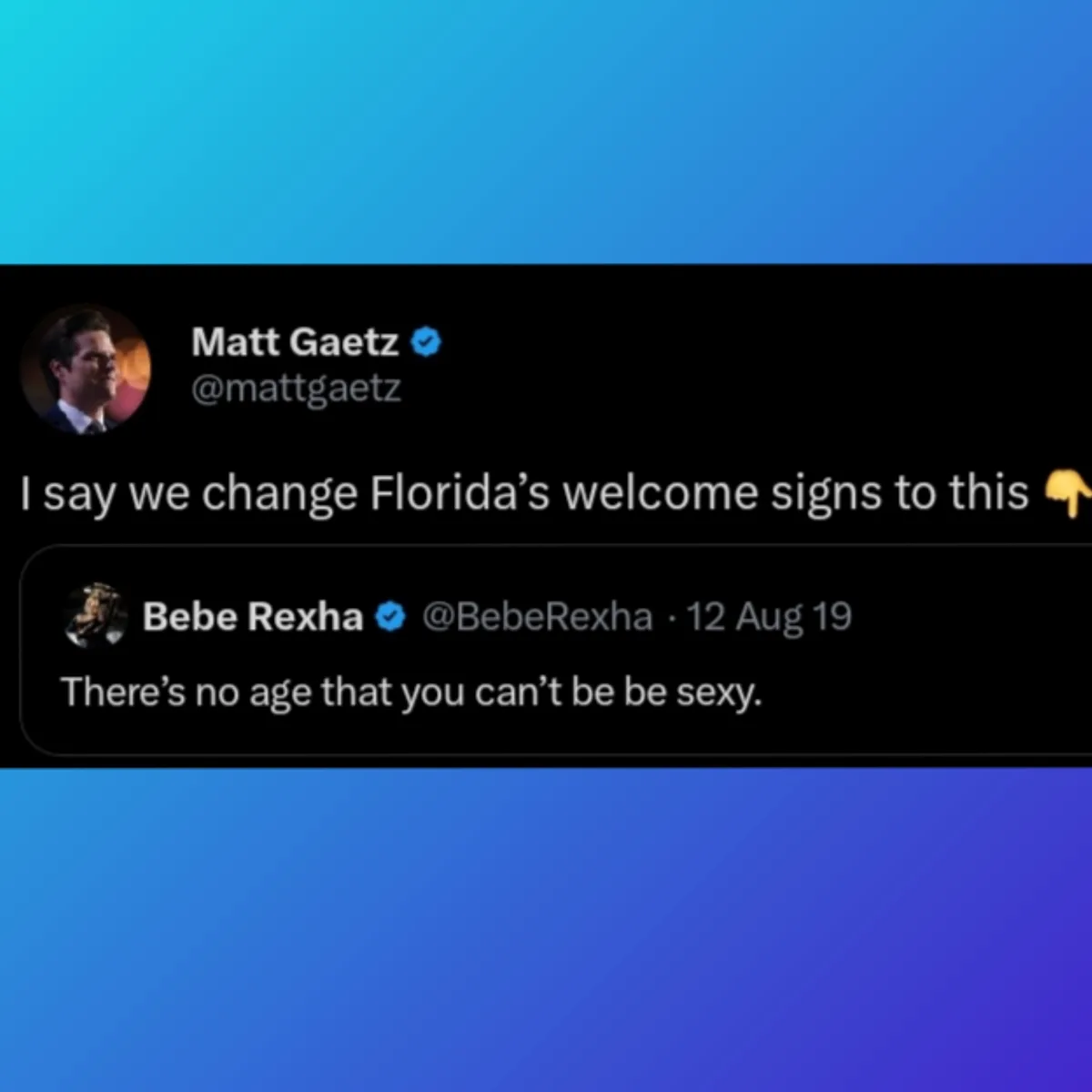 The image displays two Twitter posts. The top post by Matt Gaetz reads 'I say we change Florida’s welcome signs to this 👇'…