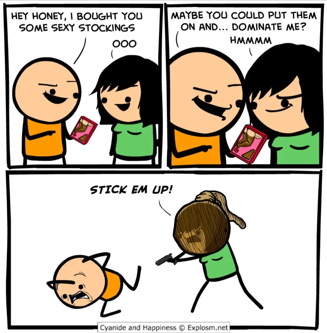 A three-panel comic strip from Cyanide and Happiness shows a man giving his partner a box of sexy stockings, then asking her…
