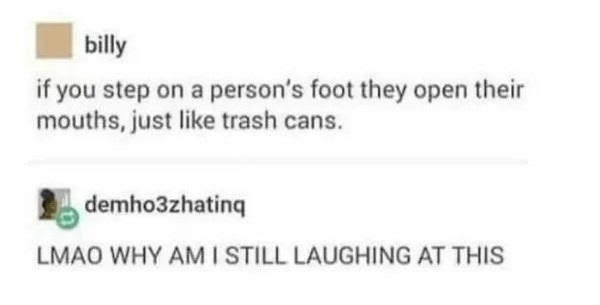 A screenshot of a Reddit-style comment thread shows user 'billy' stating 'if you step on a person's foot they open their…