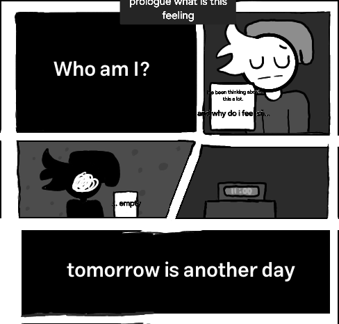 A four-panel black-and-white comic strip showing a character questioning their identity and feeling empty, with a clock…