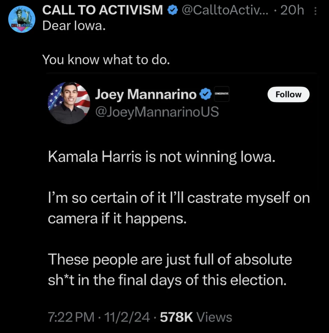 A screenshot of a tweet by Joey Mannarino, who claims Kamala Harris won't win Iowa and vows to castrate himself on camera if…