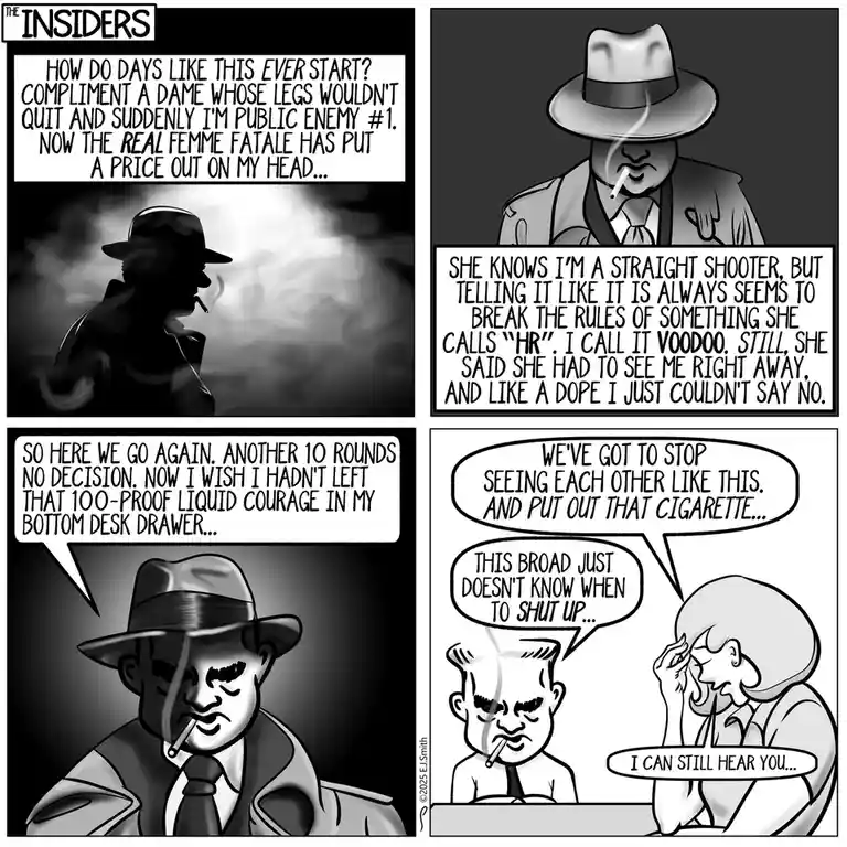 A black-and-white comic strip titled 'THE INSIDERS' depicts a man in a fedora and suit smoking a cigarette, reflecting on…