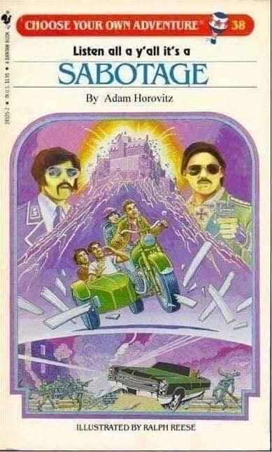 The image is the cover of a 'Choose Your Own Adventure' book #38 titled 'Sabotage' by Adam Horowitz. The illustration shows…