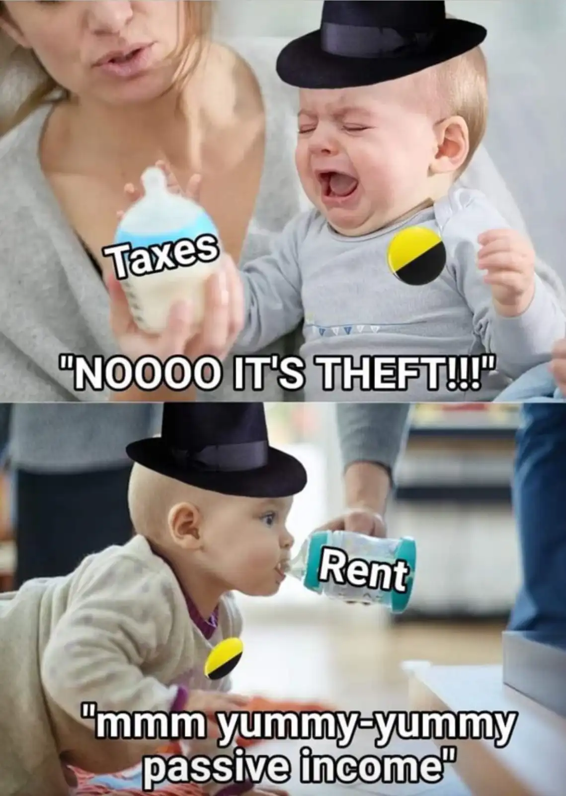 A two-panel meme featuring a baby wearing a top hat and a yellow-and-black pin. In the top panel, the baby cries while a…