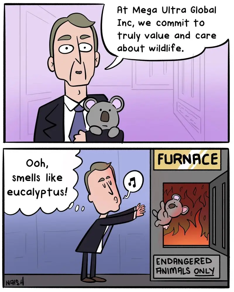 A two-panel cartoon shows a man in a suit holding a koala plush toy and declaring a company's commitment to wildlife. In the…