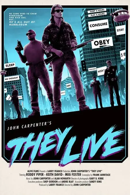 A movie poster for John Carpenter's 'They Live' featuring Roddy Piper and Keith David as alien invaders in a cityscape. The…