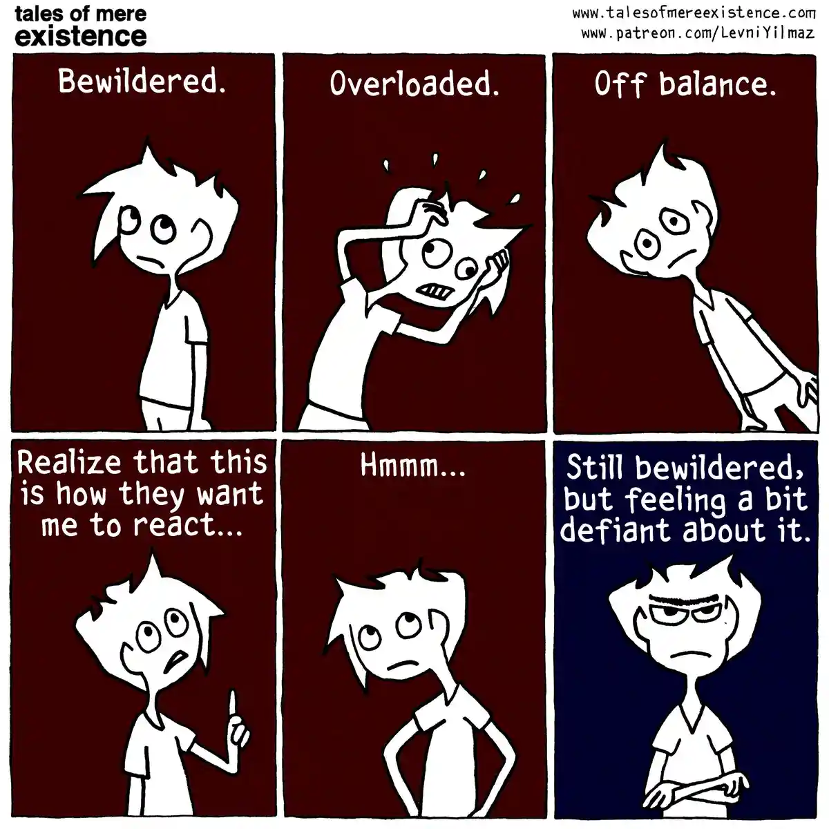 A six-panel comic strip shows a white cartoon character experiencing escalating emotional states: bewildered, overloaded…