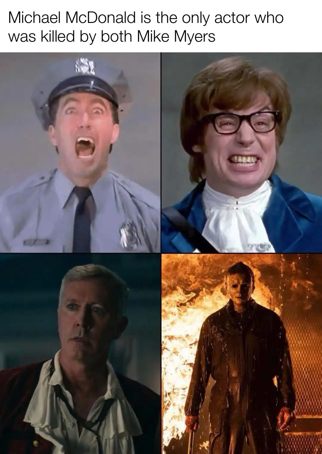 The image is a four-panel meme featuring actor Michael McDonald in four different roles: as a screaming police officer, as a…