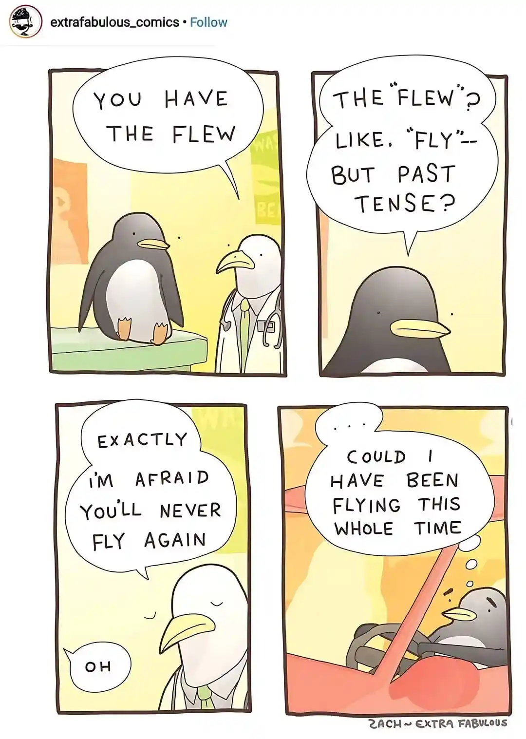 A four-panel comic strip featuring cartoon penguins. In the first panel, a penguin patient hears a doctor say 'you have the…