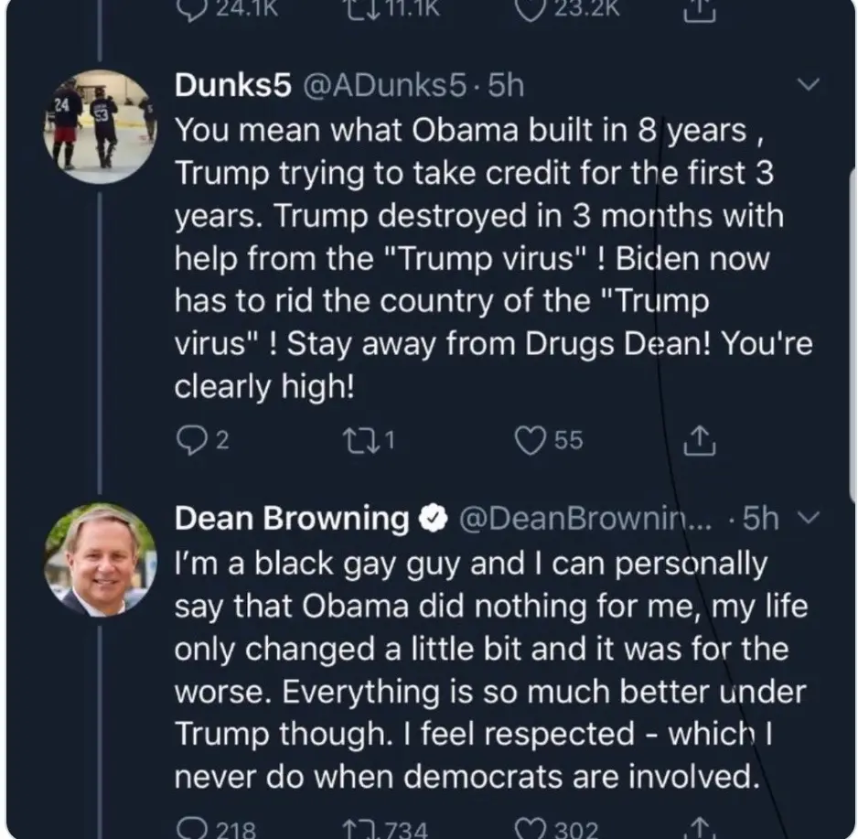 A screenshot of two Twitter replies. The first user, Dunks5, accuses Dean Browning of being 'high' for claiming Trump…