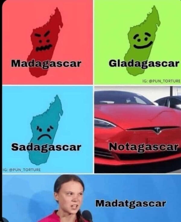 A four-panel meme grid shows Madagascar's map with different facial expressions and puns: angry red (Madagascar), smiling…