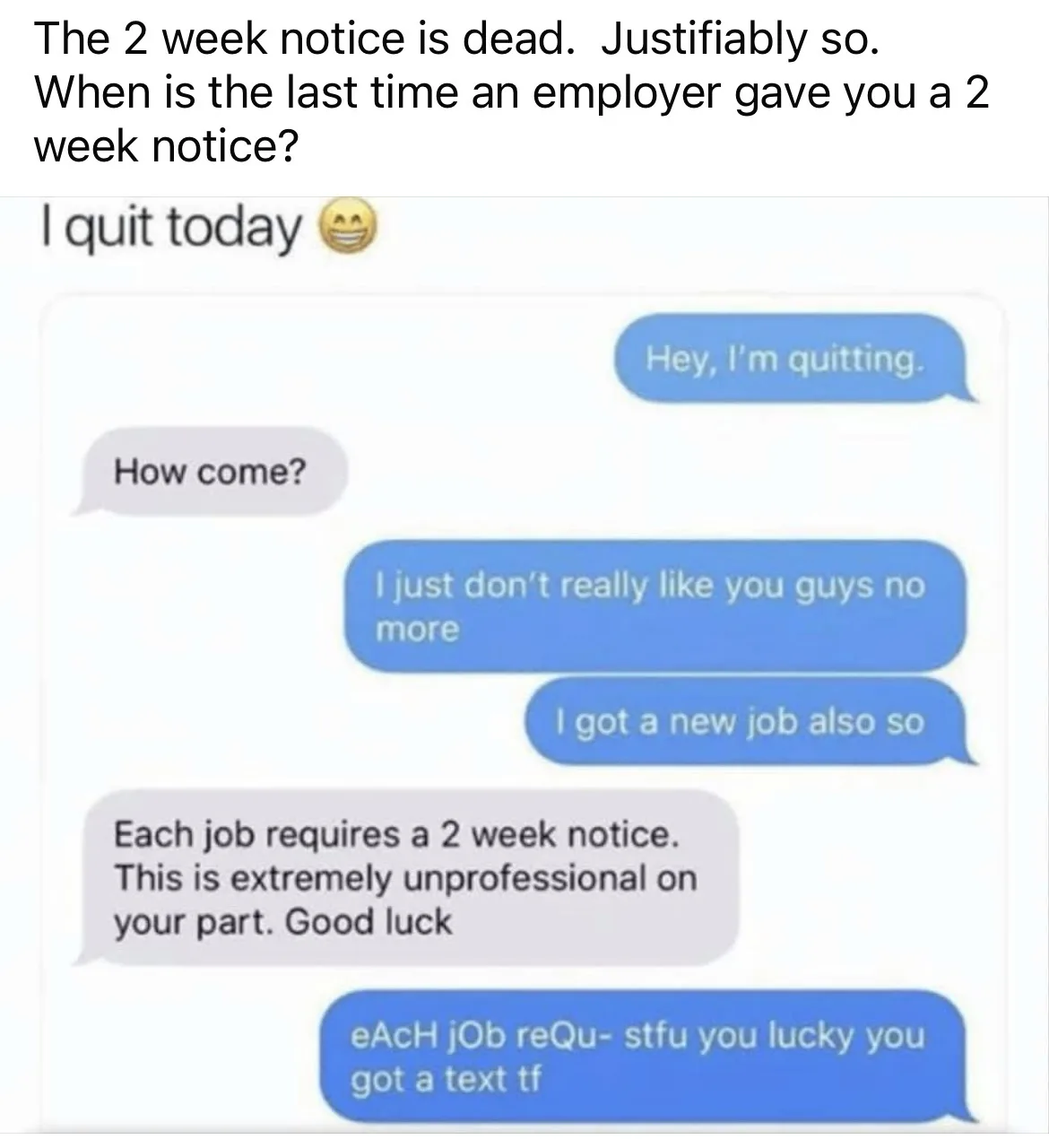 A screenshot of a text message conversation where one person announces quitting their job, and the employer responds by…