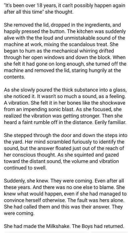 A text-based meme featuring a paragraph describing a woman making a milkshake, which unexpectedly causes a terrifying…