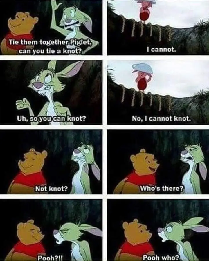A six-panel comic strip from Winnie the Pooh shows Rabbit asking Piglet to tie a knot, Piglet repeatedly denies being able…