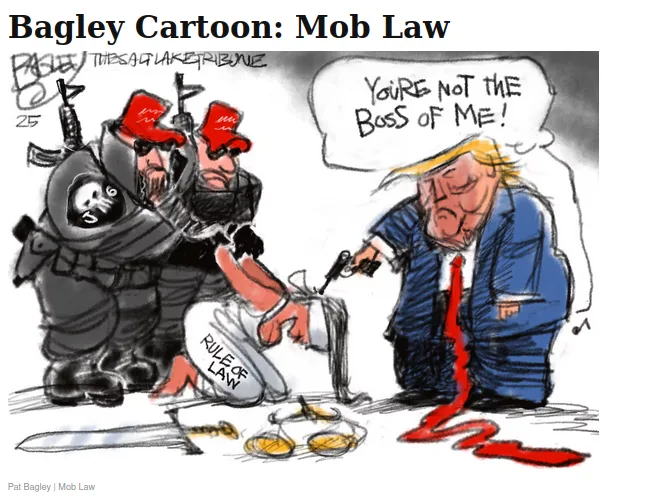 A political cartoon by Pat Bagley shows Donald Trump kneeling and defiantly shouting 'YOU'RE NOT THE BOSS OF ME!' while two…