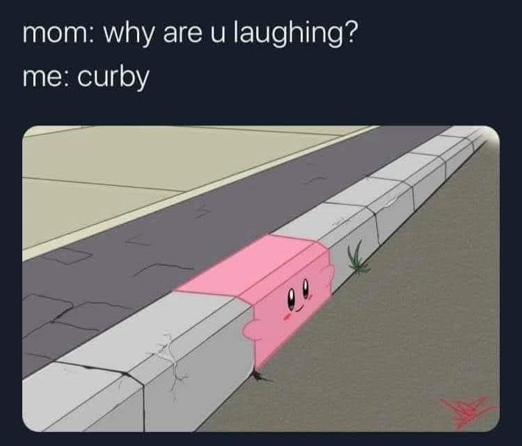 A pink, cartoonish character with a smiling face peeks out from behind a concrete curb, with text above reading 'mom: why…
