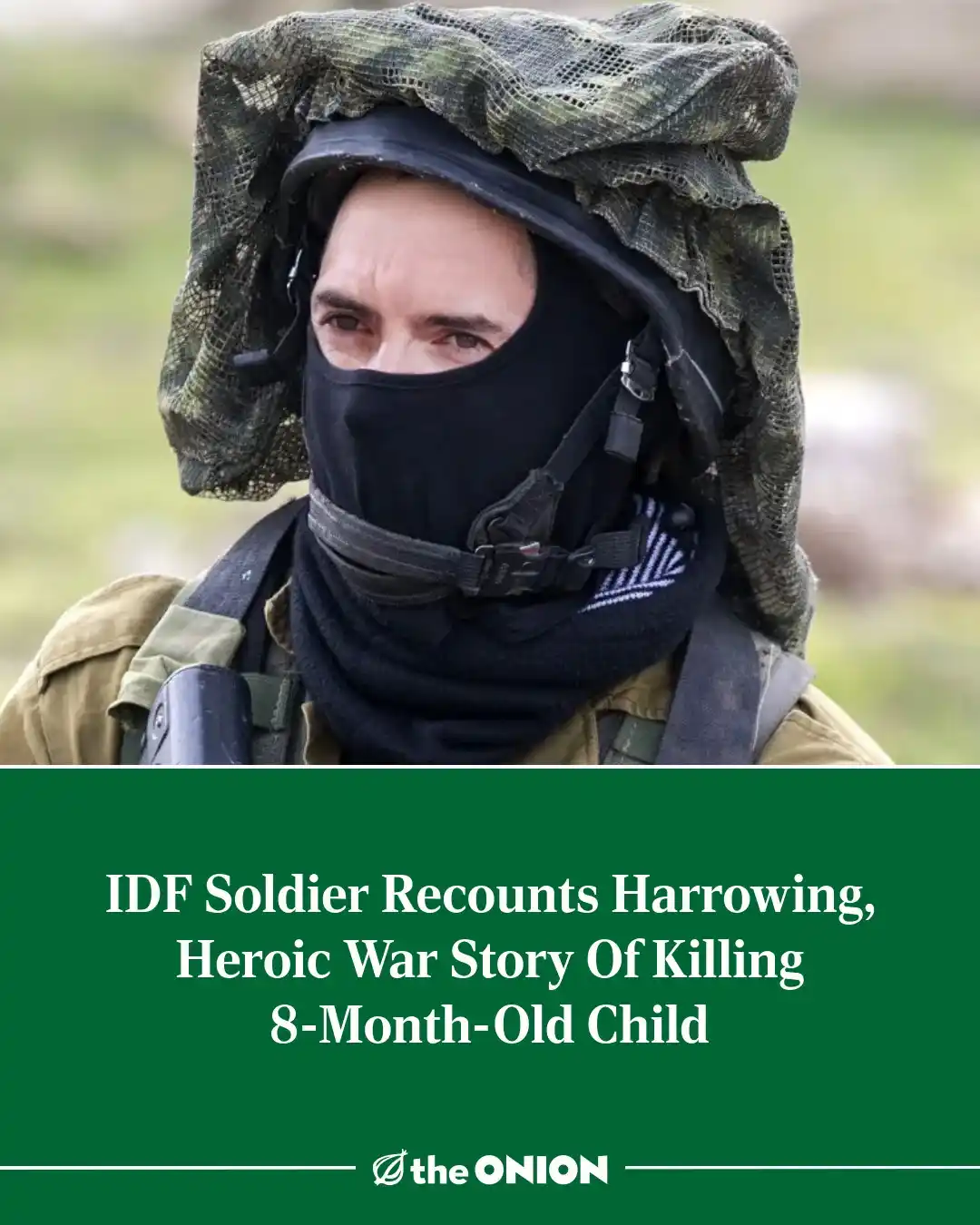 IDF Soldier Shares a Heart-Wrenching War Story About a Tragic Incident