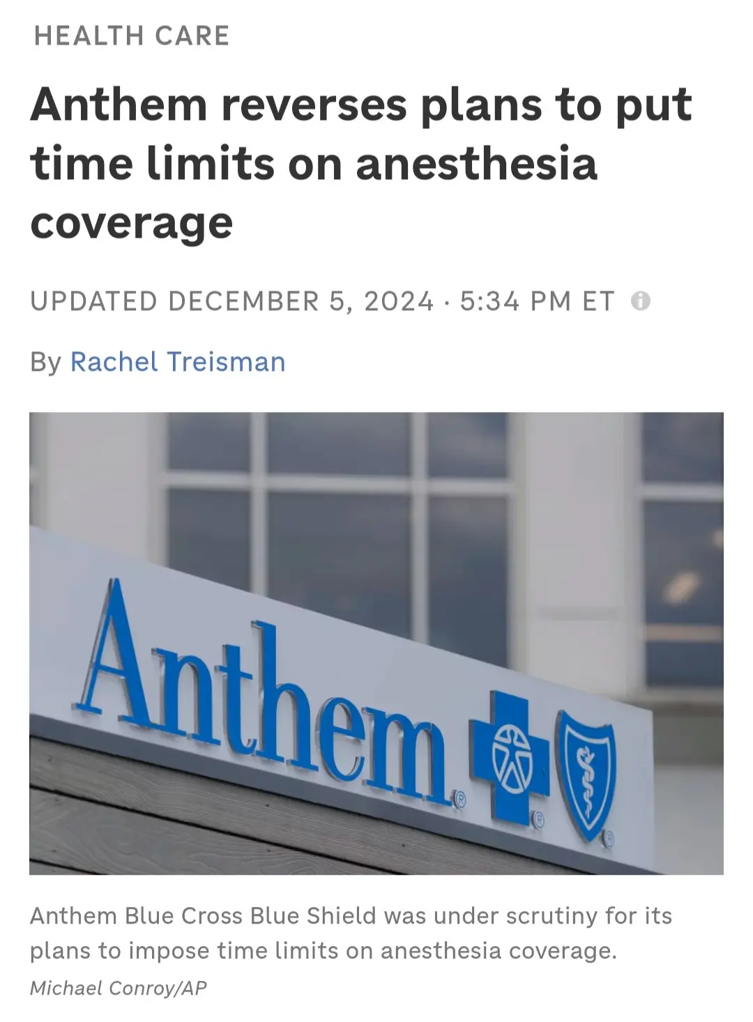 A screenshot of a news article about Anthem reversing its plans to impose time limits on anesthesia coverage, featuring a…