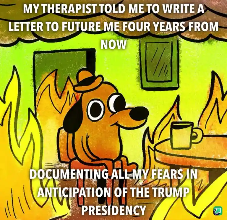 A cartoon dog wearing a hat sits calmly in a room with flames on either side, holding a mug. The text overlaid on the image…