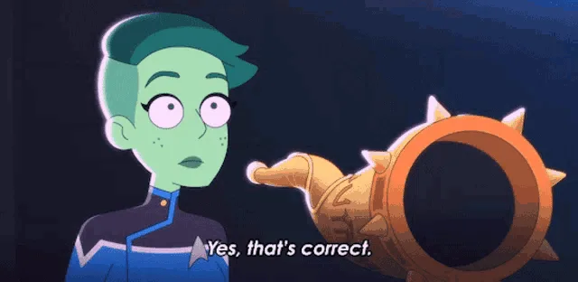 A green-skinned animated character in a blue uniform repeatedly says 'Yes, that's correct.' while holding a golden, spiked…