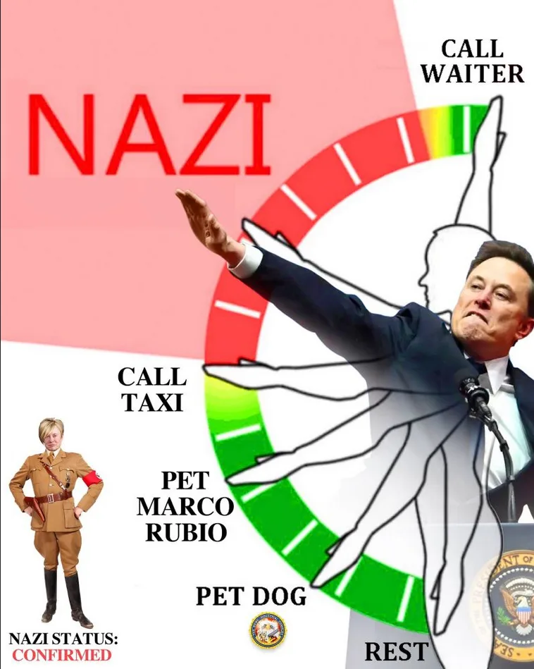 An image of Elon Musk giving a Nazi salute, overlaid with text that reads 'NAZI' and 'CALL WAITER' at the top, 'CALL TAXI'…