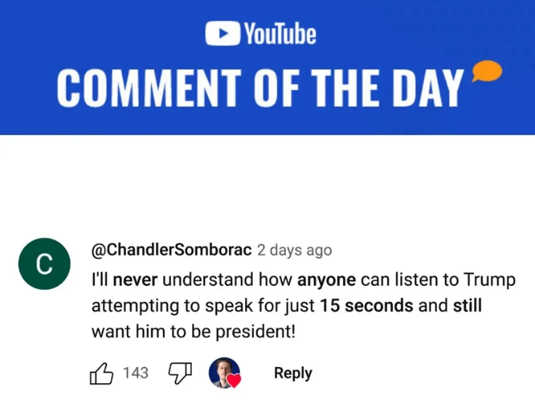 A screenshot of a YouTube 'Comment of the Day' feature highlighting a comment by @ChandlerSomborac that reads 'I'll never…