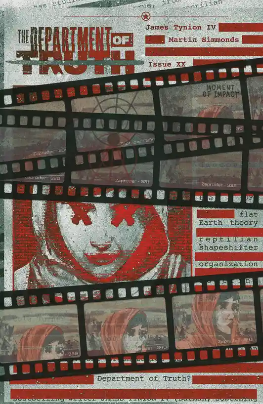The image is a stylized comic book cover parody titled 'The Department of Truth,' featuring filmstrip frames with 'Zapruder'…