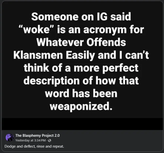 A black-background image displays white text stating that someone on Instagram claimed 'woke' is an acronym for 'Whatever…
