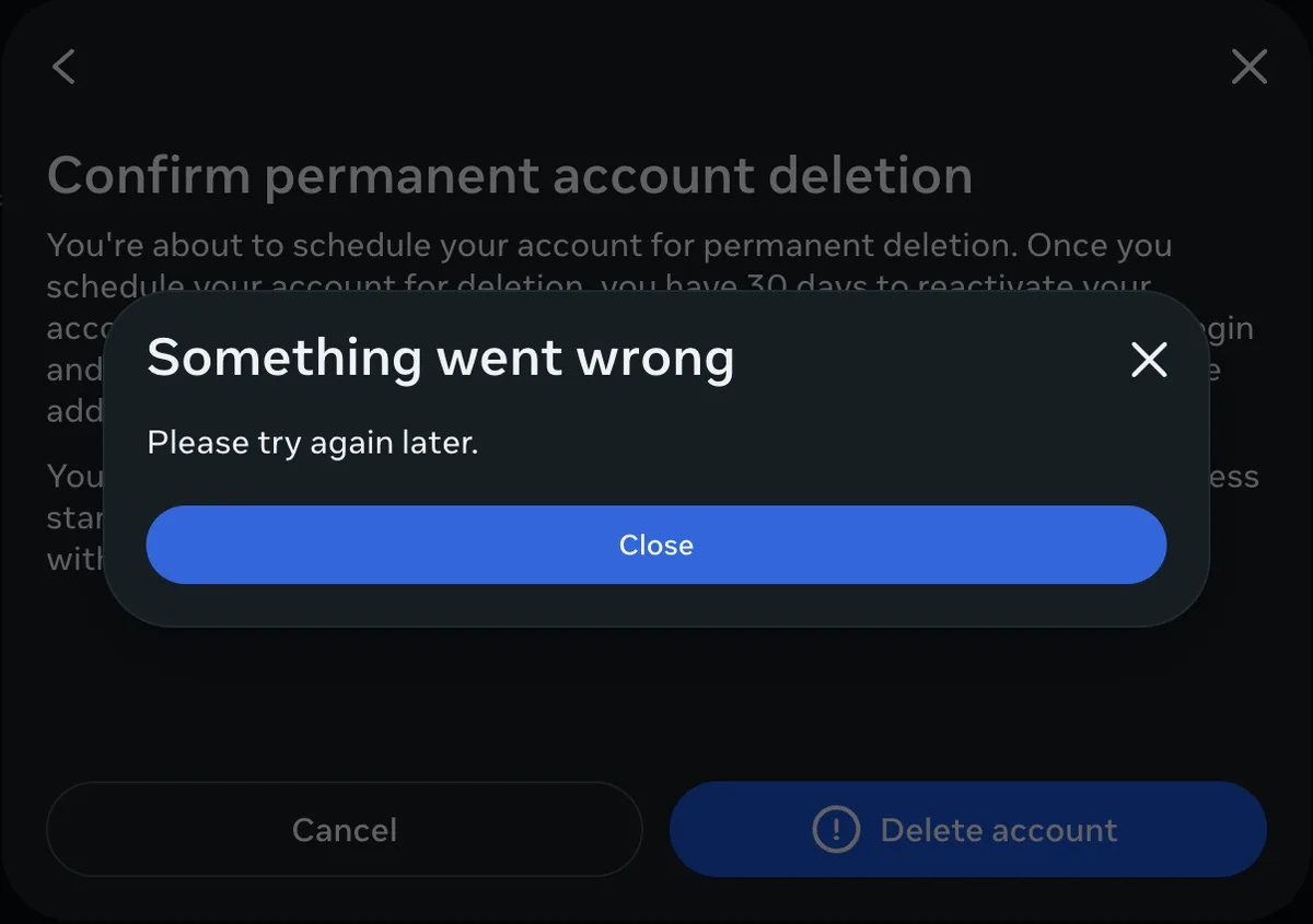 A dark-themed app interface shows a 'Confirm permanent account deletion' screen with a pop-up error message that reads…