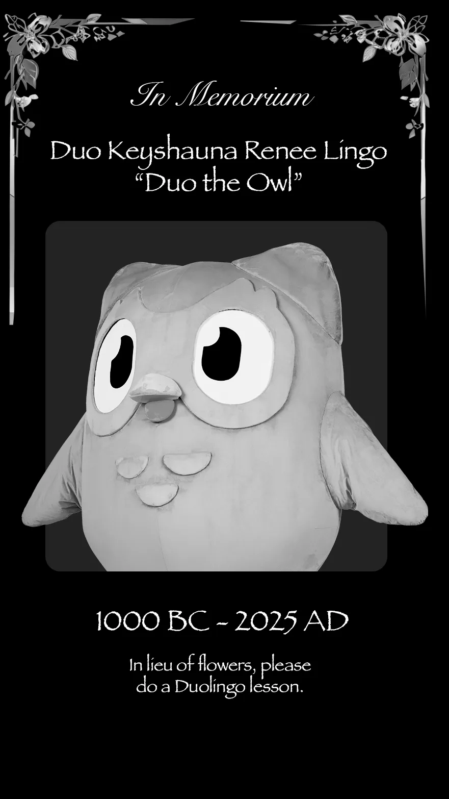 A black-and-white memorial card features a photo of the Duolingo owl mascot, Duo, with ornate floral borders. The text reads…