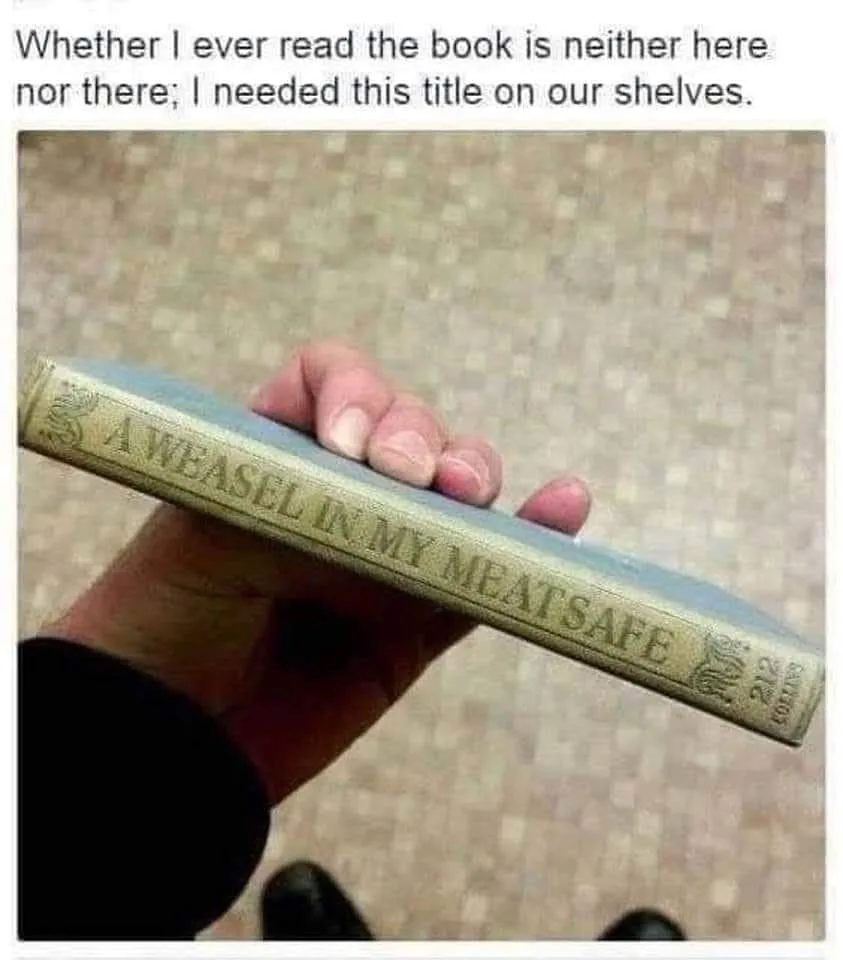 A hand holds a vintage-looking book with the title 'A WEASEL IN MY MEATSATE' embossed on its spine. The overlaid text reads…