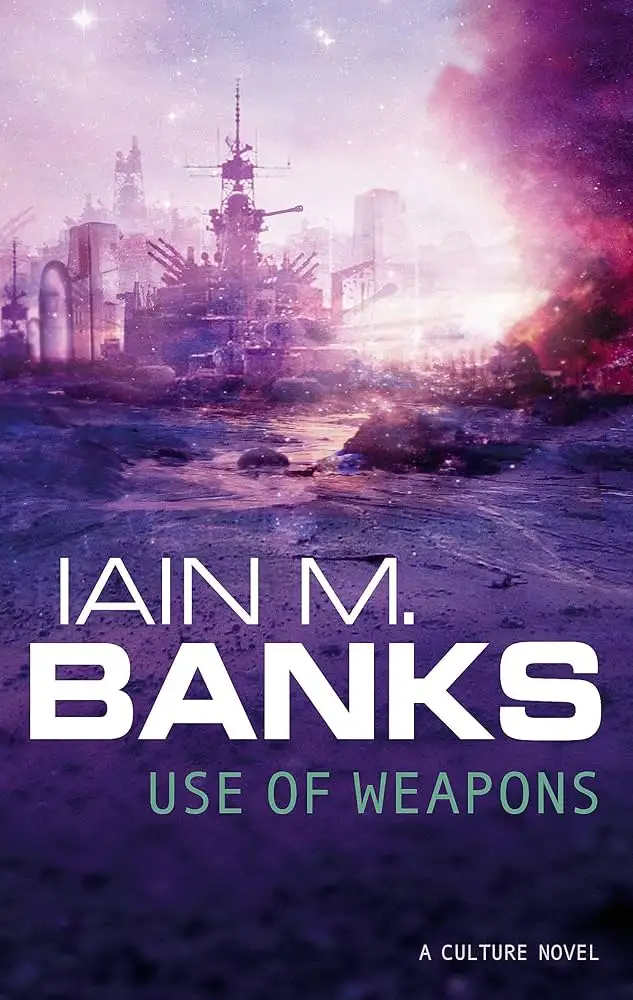 The image shows the book cover for 'Use of Weapons' by Iain M. Banks, featuring a science fiction scene with a large warship…