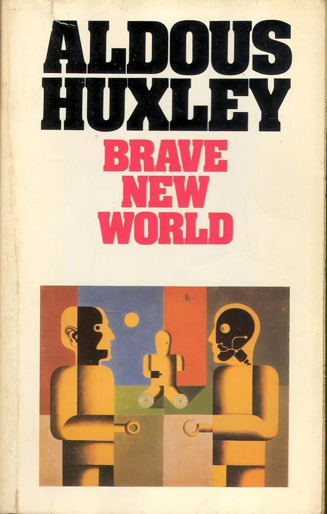 The image shows the cover of Aldous Huxley's book 'Brave New World,' featuring a stylized illustration of two humanoid…